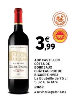 Aop Castillon Cotes De Bordeaux - Château Roc De Bigorre HVE3 : Vin de qualité avec certification HVE