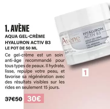 Avène - Aqua Gel-Creme Hyaluron Activ B3 Le Pot De 50ml offre à 30€ sur Monop'