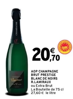 Brut - R.lamiaux - Aop Champagne  Prestige Blanc De Noirs offre à 20,7€ sur Intermarché Express