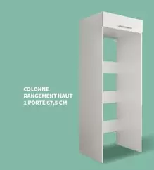 Colonne Rangement Haut 1 Porte 