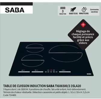 Saba - Table De Cuisson Induction TI606500/3 offre sur Conforama