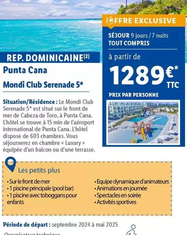 Punta Cana Mondi Club Serenade 5*