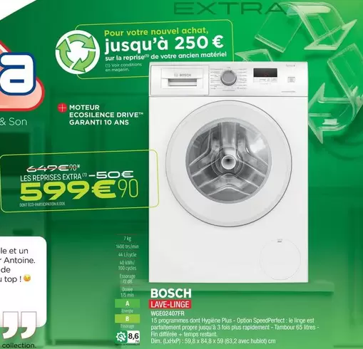 Bosch - Lave-Linge WGE02407FR  offre à 599,9€ sur Extra