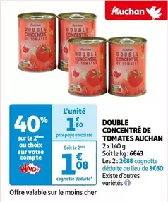 Auchan - Double Concentré De Tomates offre à 1,8€ sur Auchan Hypermarché