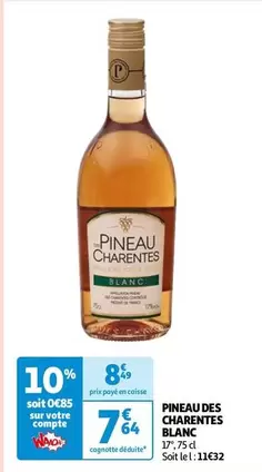 Blanc - Pineau Des Charentes offre à 7,64€ sur Auchan Hypermarché