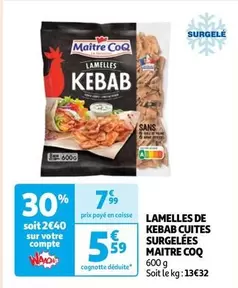 Maître Coq - Lamelles De Kebab Cuites Surgelées