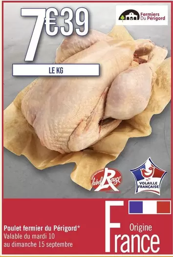 Poulet Fermier Du Périgord offre à 7,39€ sur Géant Casino