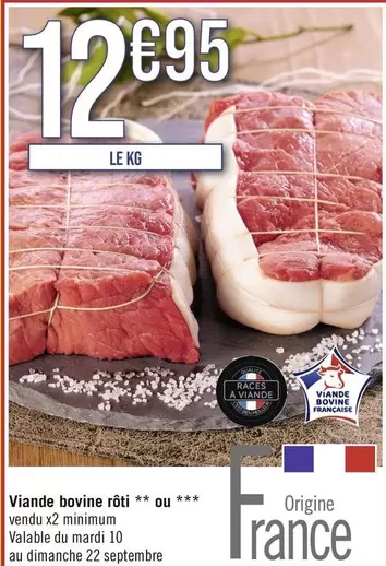 Viande Bovine Rôti Ou Ou  offre à 12,95€ sur Géant Casino