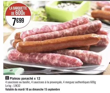 Plateau Panaché X 12 offre à 7,99€ sur Géant Casino