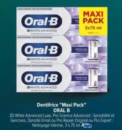 oral-b - dentifrice "maxi pack"