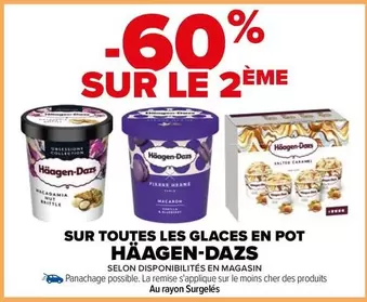 Haagen Dazs - Sur Toutes Les Glaces En Pot