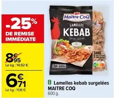 Maître Coq - Lamelles Kebab Surgelées