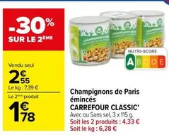 Carrefour - Champignons De Paris Émincés Classic : Émincés savoureux en promo, parfaits pour vos plats!