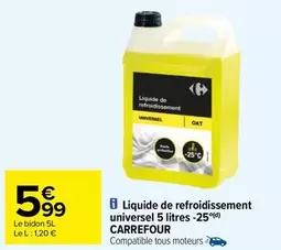 carrefour - liquide de refroidissement universel 5 litres : performance, protection et efficacité pour tous véhicules