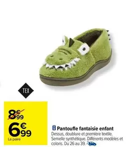 Tex - Pantoufle Fantaisie Enfant