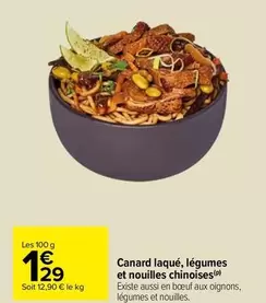 canard -  laqué, légumes et nouilles chinoises