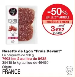 Frais Devant - Rosette De Lyon offre à 3,52€ sur Monoprix