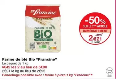 Francine - Farine De Blé Bio offre à 2,21€ sur Monoprix