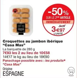 Casa Mas - Croquettes Au Jambon Iberique offre à 3,97€ sur Monoprix