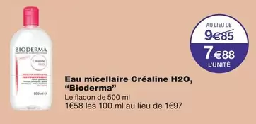 Bioderma - Eau Micellaire Créaline H20, offre à 7,88€ sur Monoprix