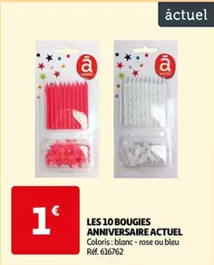 Actuel - Les 10 Bougies Anniversaire