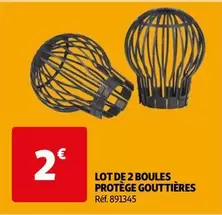 Lot De 2 Boules Protège Gouttieres