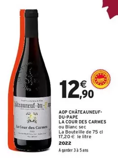 La Cour Des Carmes - Aop Châteauneuf- Du-pape