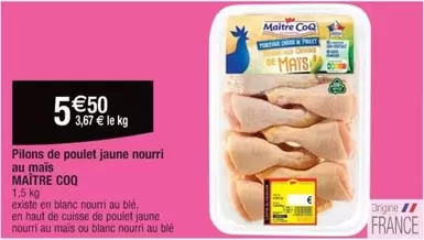 Maître Coq - Pilons de Poulet Jaune Nourri au Maïs : qualité, goût savoureux et promotion exceptionnelle !