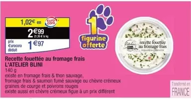 Cora - L'atelier Blini : Recette Fouette au Fromage Frais - Promo et Caractéristiques