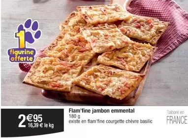 Flam'fine Jambon Emmental