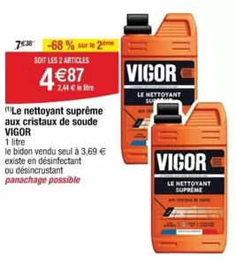 Vigor - Le Nettoyant Suprême aux Cristaux de Soude : Efficacité, Brillance et Propreté Inégalée