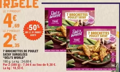 Deli's World - 7 Brochettes De Poulet