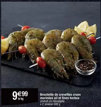 Brochette de Crevettes Crues Marinées à l'Ail et aux Fines Herbes