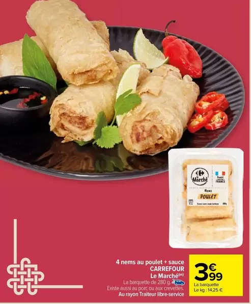 Carrefour - 4 nems au poulet sauce offre à 3,99€ sur Carrefour Market