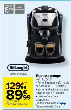 DeLonghi - Expresso pompe