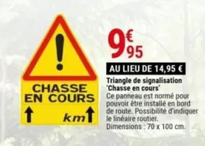 Km - Triangle De Signalisation Chasse En Cours