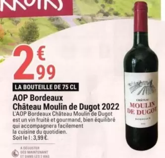 Château Moulin De Dugot - Aop Bordeaux  2022