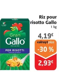 Gallo - Riz Pour Risotto offre à 4,19€ sur Colruyt