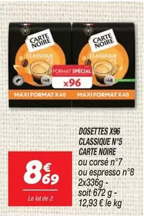 Carte noire - Dosettes X96 Classique N°5 offre à 8,69€ sur Netto