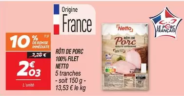 Netto - Rôti De Porc 100% Filet