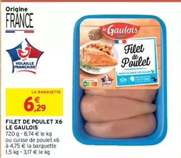 Le gaulois - Filet De Poulet X6