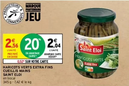 Saint Eloi - Haricots Verts Extra Fins Cueillis Mains - Promo Spéciale