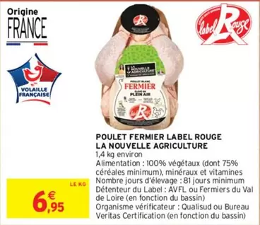 Poulet Fermier Label Rouge - La Nouvelle Agriculture : Qualité, Saveur et Élevage Respectueux