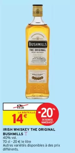 Bushmills - Irish Whiskey The Original