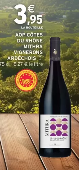 Mithra Vignerons Ardechois - Aop Côtes Du Rhône