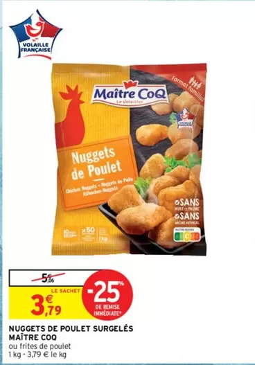 Maître Coq - Nuggets De Poulet Surgeles offre à 3,79€ sur Intermarché