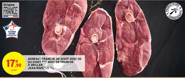 Jean Roze - Agneau: Gigot Avec Os - Tranche De Gigot Savoureuse