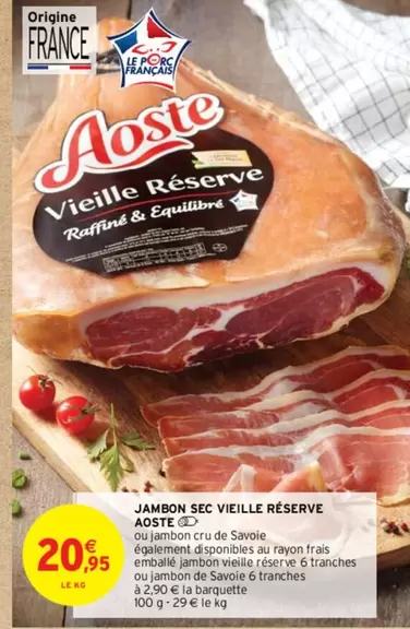 Aoste - Jambon Sec Vieille Réserve