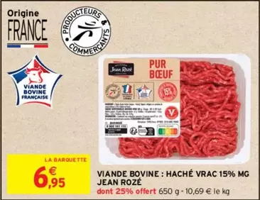 Jean Rozé - Viande Bovine: Haché Vrac 15% Mg