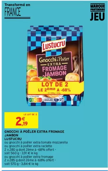 Lustucru - Gnocchi À Poêler Extra Fromage Jambon